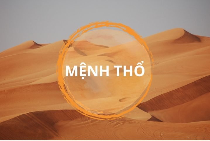Người mệnh Thổ có tính cách như thế nào