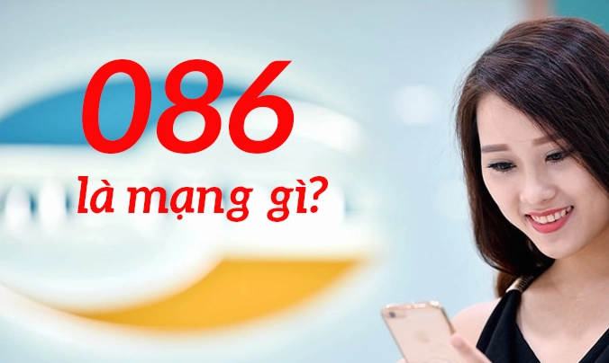 Đầu số 086 thuộc nhà mạng Viettel