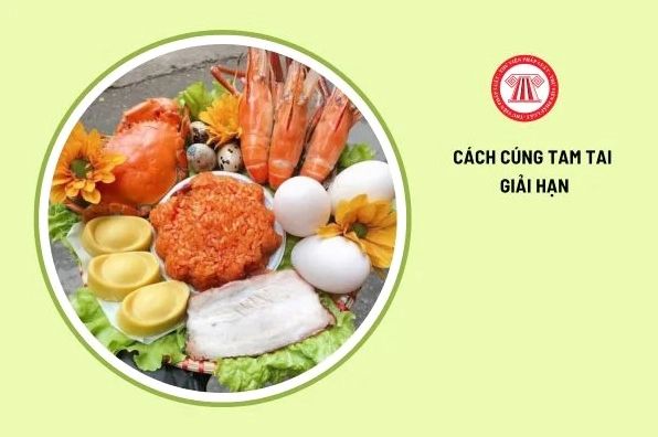Cách bày biện lễ vật cúng Tam Tai