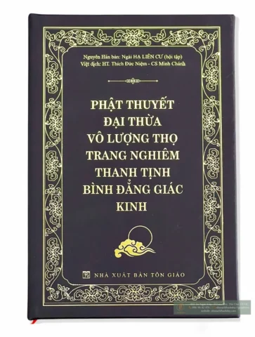 Kinh Vô Lượng Thọ: Chìa Khóa An Lạc và Trí Tuệ Vô Biên Kinh Vô Lượng Thọ bìa cứng