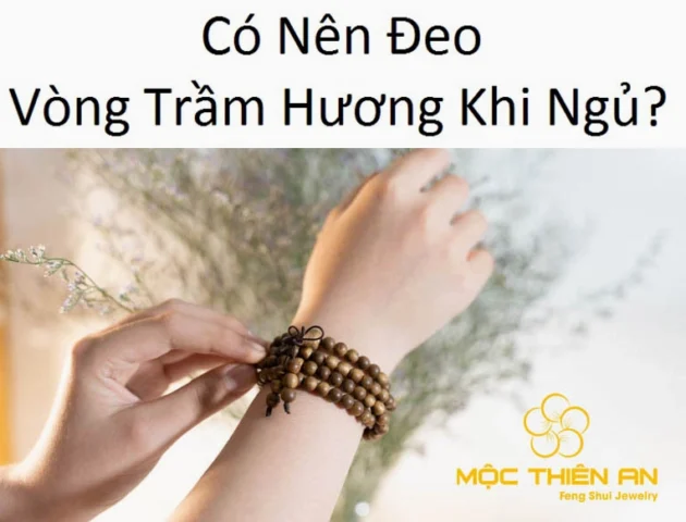 Có Nên Đeo Vòng Trầm Hương Khi Ngủ? Lợi Ích & Lưu Ý 2026 Người đang ngủ ngon với vòng trầm hương