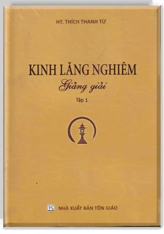 Kinh Lăng Nghiêm: Chìa Khóa Giác Ngộ và Vượt Thoát Khổ Đau Trang bìa Kinh Lăng Nghiêm được giảng giải