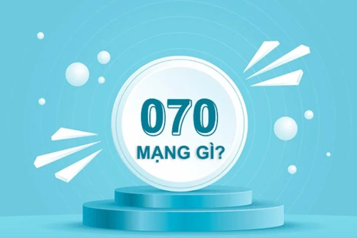 Ý nghĩa phong thủy của đầu số 070
